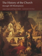 Cover art for The History of the Church Through 100 Masterpieces