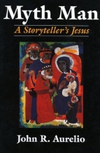 Cover art for Myth Man: A Storyteller's Jesus