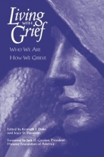 Cover art for Living with Grief: Who We Are, How We Grieve
