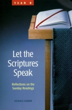Cover art for Let the Scriptures Speak: Reflections on the Sunday Readings, Year B