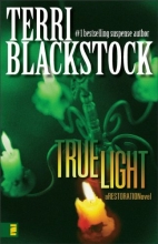 Cover art for True Light (Restoration Series #3)