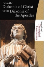 Cover art for From the Diakonia of Christ to the Diakonia of the Apostles