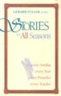 Cover art for Stories for All Seasons: For Every Sunday, Every Year, Every Preacher, Every Teacher