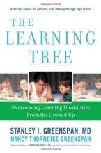 Cover art for The Learning Tree: Overcoming Learning Disabilities from the Ground Up (A Merloyd Lawrence Book)