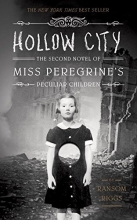 Cover art for Hollow City: The Second Novel of Miss Peregrine's Peculiar Children