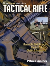 Cover art for The Gun Digest Book of the Tactical Rifle: A User's Guide