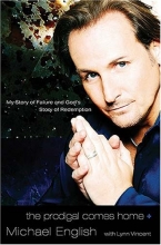 Cover art for The Prodigal Comes Home: My Story of Failure and God's Story of Redemption