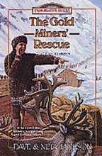 Cover art for The Gold Miners' Rescue: Sheldon Jackson (Trailblazer Books #25)