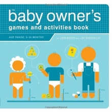 Cover art for The Baby Owner's Games and Activities Book (Owner's and Instruction Manual)
