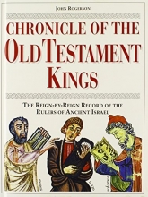 Cover art for Chronicle of the Old Testament Kings: The Reign-by-Reign Record of the Rulers of Ancient Israel (The Chronicles Series)