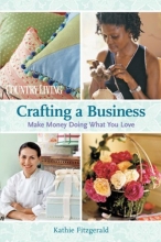 Cover art for Crafting a Business: Make Money Doing What You Love