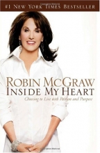 Cover art for Inside My Heart: Choosing to Live with Passion and Purpose