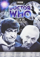 Cover art for Doctor Who - Lost in Time Collection of Rare Episodes - The William Hartnell Years and the Patrick Troughton Years