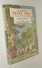 Cover art for J.M. Barrie's Peter Pan: The Story of the Play Presented By Eleanor Graham and Edward Ardizzone