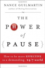 Cover art for The Power of Pause: How to be More Effective in a Demanding, 24/7 World