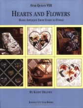 Cover art for Hearts and Flowers: Hand Applique From Start to Finish (Star Quilts VIII)