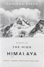 Cover art for Murder in the High Himalaya: Loyalty, Tragedy, and Escape from Tibet