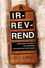 Cover art for Ir-rev-rend: Christianity Without the Pretense. Faith Without the Faade