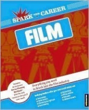 Cover art for Spark Your Career in Film ((SparkNotes))
