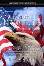 Cover art for Discerning the Future Destiny of America (Unusual Prophecies Being Fulfilled/Prophetic Series #3)