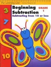 Cover art for Beginning Subtraction Facts, Grade 1: Subtracting from 10 or Less (Learning Line)