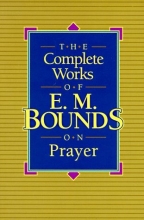 Cover art for The Complete Works of E.M. Bounds on Prayer