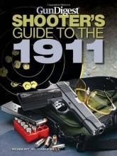 Cover art for Gun Digest Shooter's Guide to the 1911