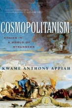 Cover art for Cosmopolitanism: Ethics in a World of Strangers (Issues of Our Time)