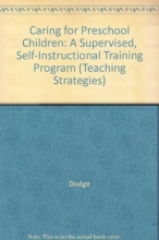 Cover art for Caring for Preschool Children: A Supervised, Self-Instructional Training Program (Teaching Strategies)