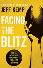 Cover art for Facing the Blitz: Three Strategies for Turning Trials Into Triumphs