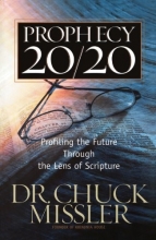Cover art for Prophecy 20/20: Profiling the Future Through the Lens of Scripture