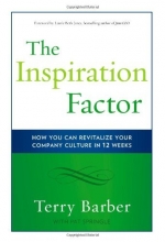 Cover art for The Inspiration Factor: How You Can Revitalize Your Company Culture in 12 Weeks