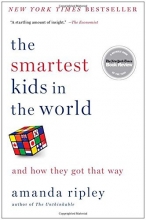 Cover art for The Smartest Kids in the World: And How They Got That Way