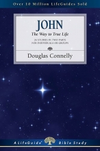 Cover art for John: The Way to True Life (Lifeguide Bible Studies)