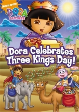 Cover art for Dora the Explorer: Dora Celebrates Three Kings Day!