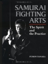 Cover art for Samurai Fighting Arts: The Spirit and the Practice