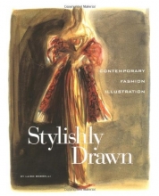 Cover art for Stylishly Drawn: Contemporary Fashion Illustration