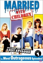 Cover art for Married with Children, Vol. 1 - The Most Outrageous Episodes