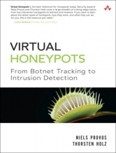 Cover art for Virtual Honeypots: From Botnet Tracking to Intrusion Detection