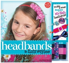 Cover art for Headbands & Hairstyles: Made & Wear Super Stylish Headbands (Klutz)