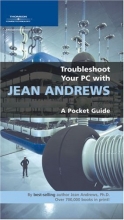 Cover art for Troubleshoot Your PC with Jean Andrews: A Pocket Guide