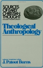 Cover art for Theological Anthroplogy (Sources of Early Christian Thought)