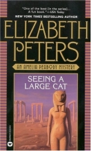 Cover art for Seeing a Large Cat (Amelia Peabody, Book 9 )