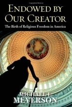 Cover art for Endowed by Our Creator: The Birth of Religious Freedom in America
