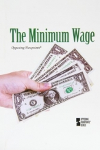 Cover art for Minimum Wage, The (Opposing Viewpoints)