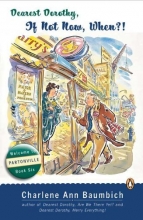 Cover art for Dearest Dorothy, If Not Now, When? (Welcome to Partonville)