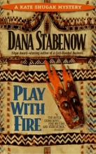Cover art for Play with Fire (Kate Shugak #5)