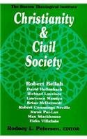 Cover art for Christianity and Civil Society: Theological Education for Public Life (Boston Theological Institute Annual)