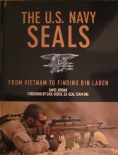 Cover art for The U. S. Navy Seals: From Vietnam to Finding Bin Laden