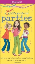 Cover art for A Smart Girl's Guide to Parties (American Girl (Quality))